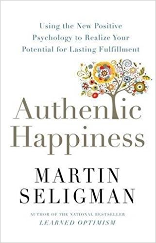 My Home With a View Reading List: Authentic Happiness, Martin Seligman